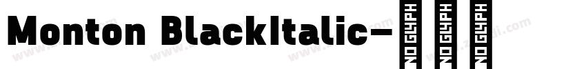 Monton BlackItalic字体转换